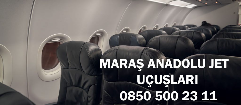 maraş anadolu jet uçuşları